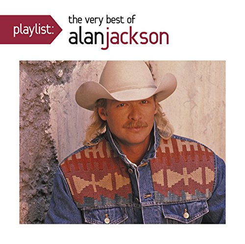Alan Jackson / Playlist: The Very Best Of Alan Jackson - CD