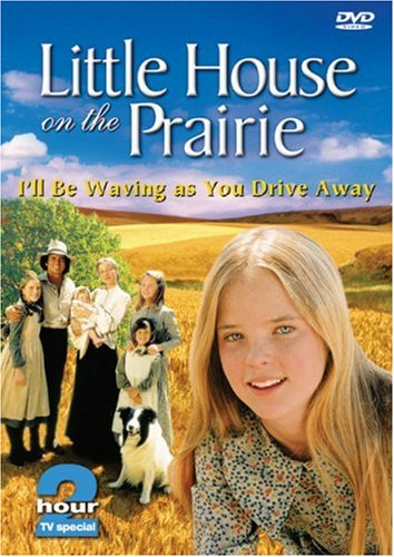 Little House on the Prairie: I&