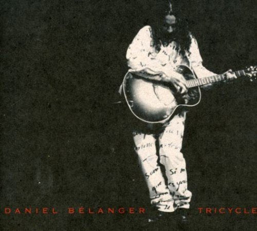 Daniel Bélanger / Tricycle - 3CD (Used)