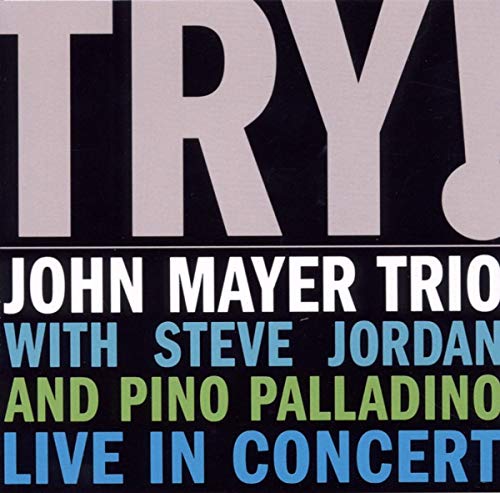 John Mayer Trio / Try! - CD (Used)