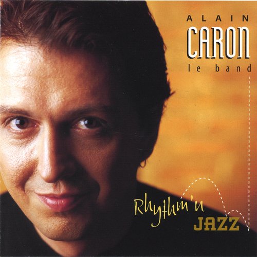 Alain Caron / Rhythm&