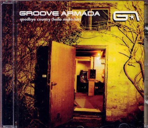 Groove Armada / Goodbye Country (Hello Nightclub) - CD (Used)