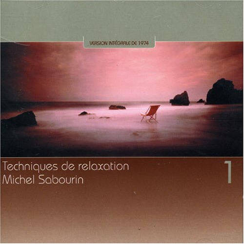 Michel Sabourin / Techniques de relaxation 1 - CD (Used)