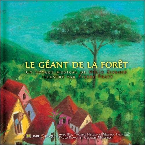 Helio Ziskind / Artistes Varies / Le Geant De La Foret - CD/Livre