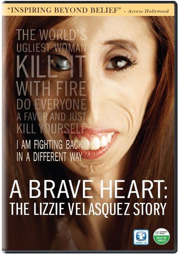 A Brave Heart: The Lizzie Velasquez Story