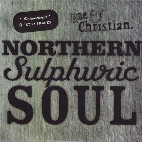 Rae &amp; Christian / Northern Sulfuric Soul - CD (Used)