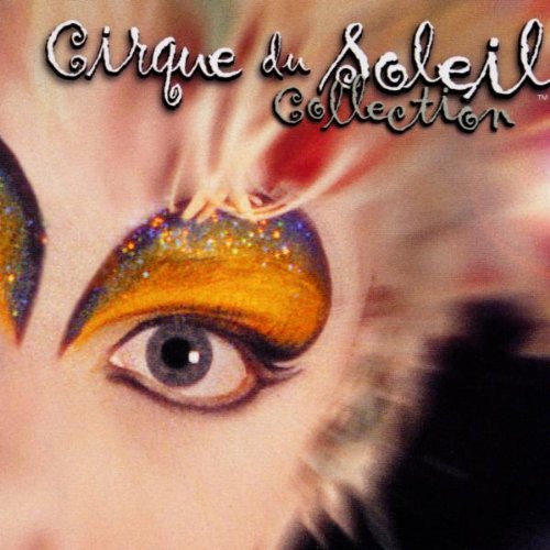 Cirque Du Soleil / Collection - CD (Used)