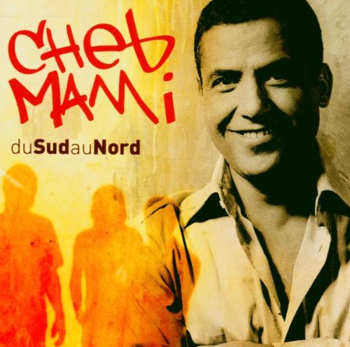 Cheb Mami / From South To North - CD (Used)