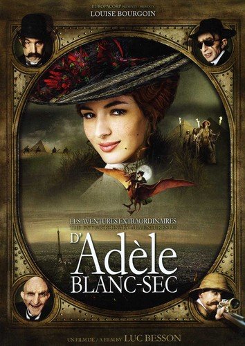 The Extraordinary Adventures of Adele Blanc-Sec / Les Aventures extraordinaires d&