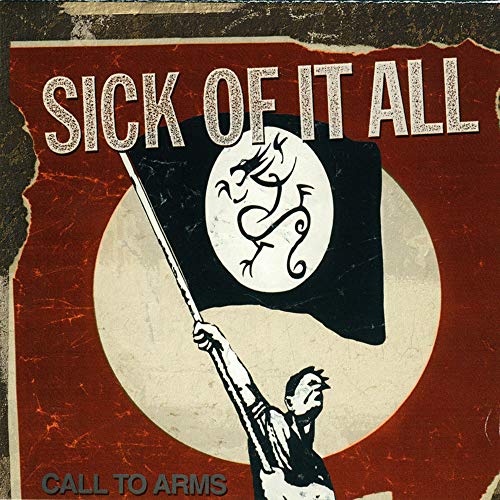 Sick Of It All / Call to Arms - CD