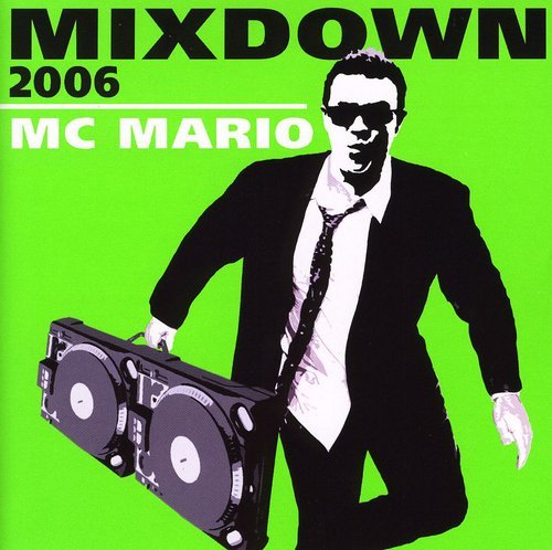 MC Mario / Mixdown 2006 - CD (Used)