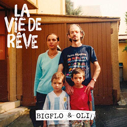 Bigflo & Oli / La vie de rêve - CD
