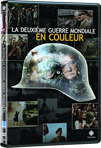 Deuxime guerre mondiale en couleur / Deuxime guerre mondiale en couleur (Version française)