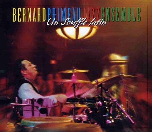 Bernard Primeau / Un Souffle Latin - CD (Used)