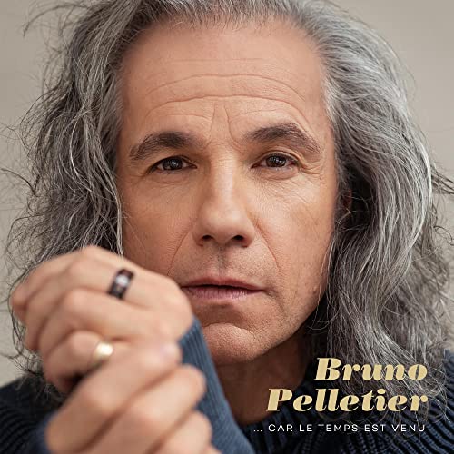 Bruno Pelletier / Because The Time Has Come - CD