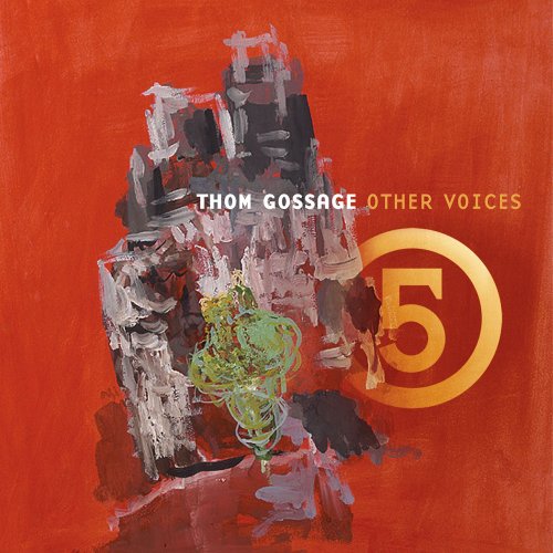 Thom Gossage / Other Voices 5 - CD