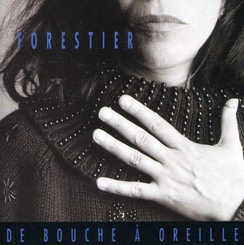 Louise Forestier / From Mouth to Ear - CD (Used)