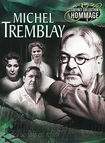 Coffret Michel Tremblay - DVD