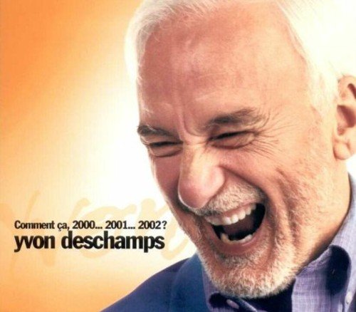 Yvon Deschamps / What do you mean, 2000... 2001... 2002? - CD (Used)