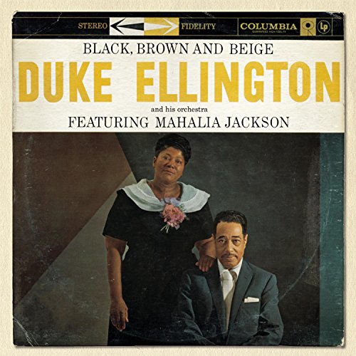 Duke Ellington / Black, Brown, &amp; Beige - CD