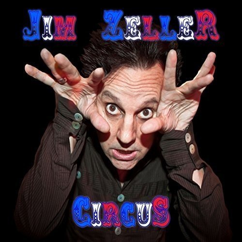 Jim Zeller / Circus - CD (used)