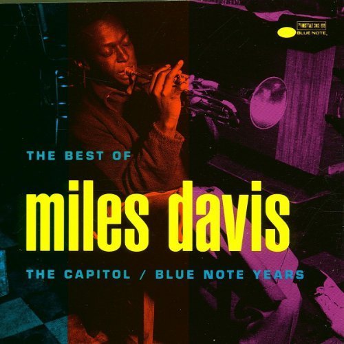 The Best of Miles Davis: The Capitol/Blue Note Years by Blue Note (2004-01-01)