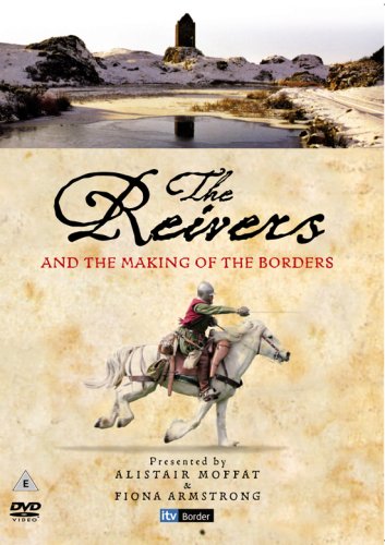 The Reivers - Making of the Borders