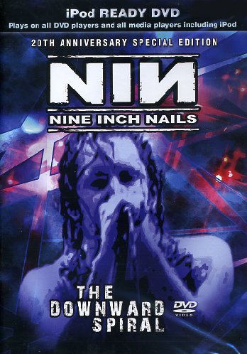 Nine Inch Nails: The Downward Spiral