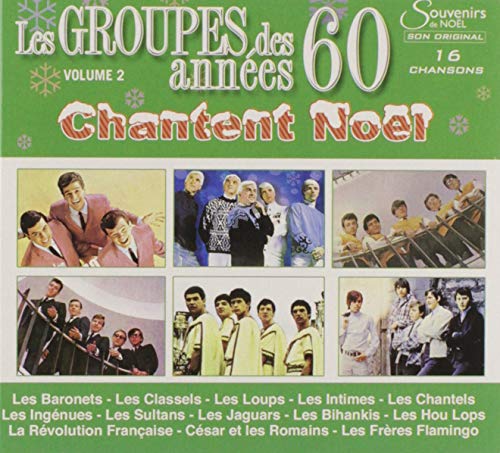 Les Groupes Des Annees 60 Chantent Noel/Vol 2