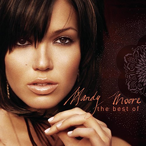 The Best Of Mandy Moore