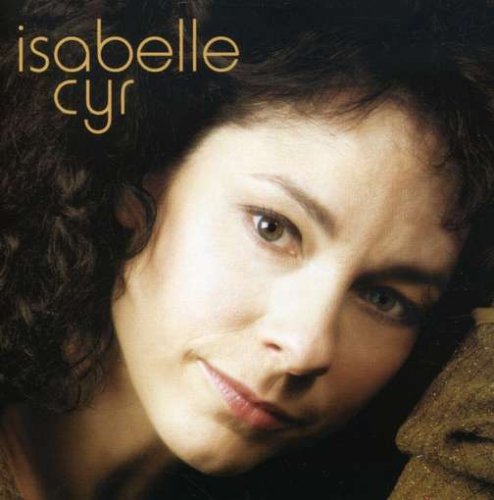 Isabelle Cyr / Isabelle Cyr - CD (Used)