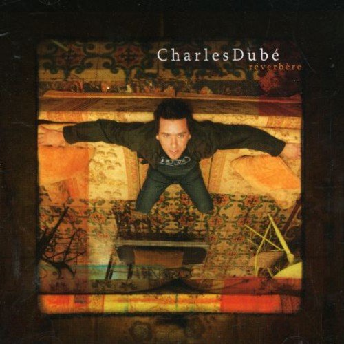 Charles Dube / Reverbere - CD (Used)