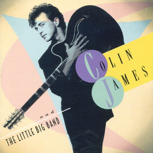 Colin James / Colin James and the Little Big Band Vol.1 - CD (Used)