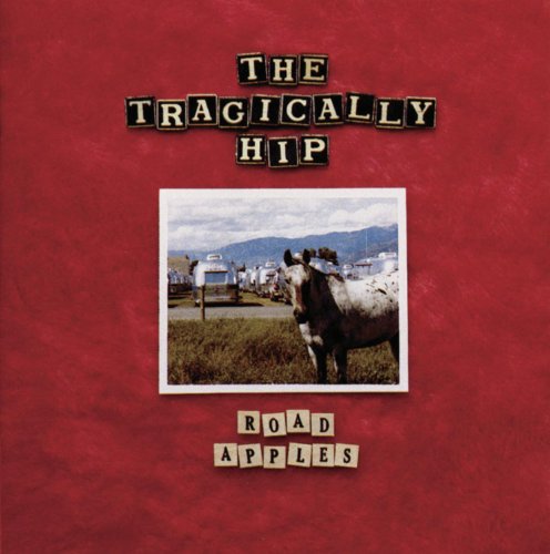 The Tragically Hip / Road Apples - CD