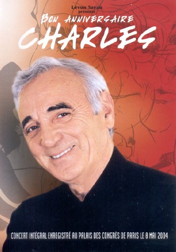 Charles Aznavour: Bon Anniversaire