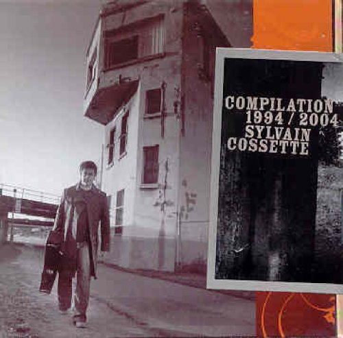 Sylvain Cossette / 1994-2004: Compilation - CD (Used)