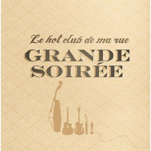 Le Hot Club De Ma Rue / Grande Soirée - CD (Used)