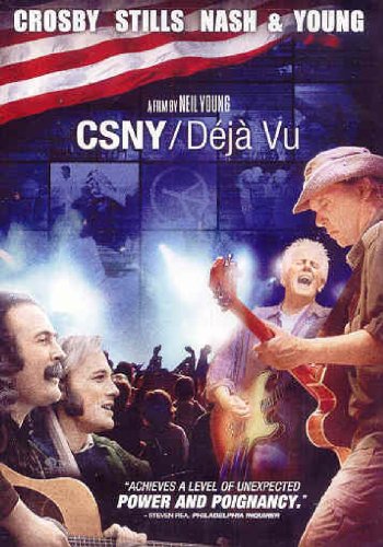 Crosby Stills Nash &amp; Young: CSNY / Deja Vu (A Film by Neil Young)