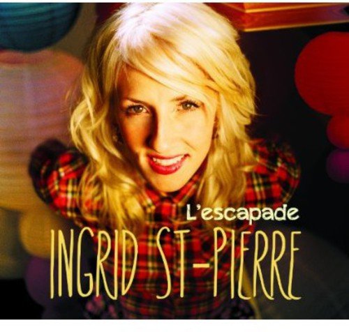 Ingrid St-Pierre / The Getaway - CD