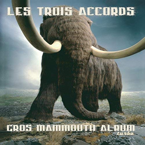 Les Trois Accords / Gros Mammouth Album Turbo - CD (Used)