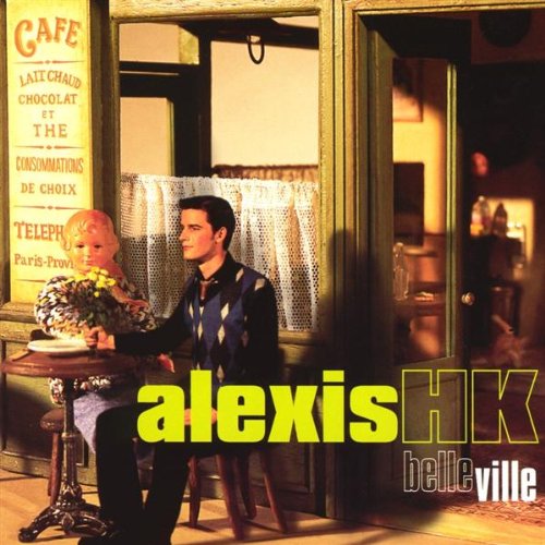 Alexis HK / Belle Ville - CD (Used)