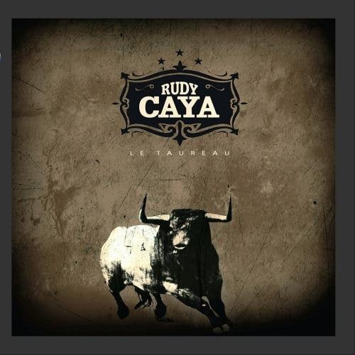 Rudy Caya / The Bull - CD