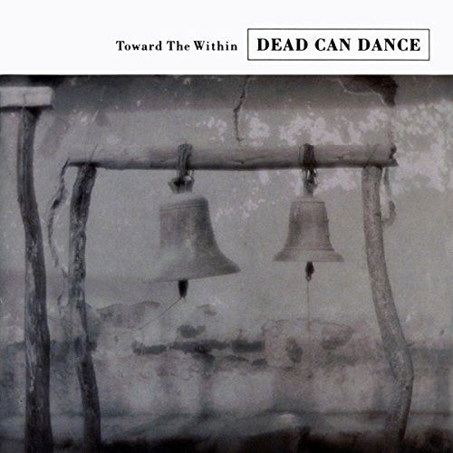 Dead Can Dance / Toward the within - CD (Used)