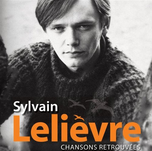 Sylvain Lelièvre / Chansons Retrouvées - CD (Used)
