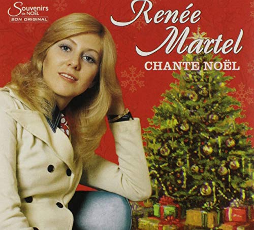 Renee Martel/ Chante Noel