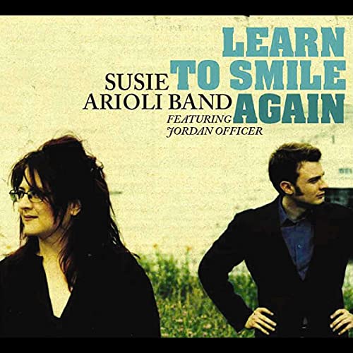 Susie Arioli Band / Learn To Smile Again - CD (Used)