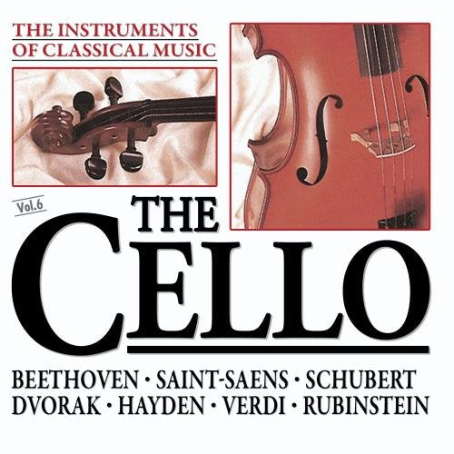 The Instruments of Classical Music, Vol. 6: The Cello - CD (Used)