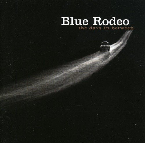 Blue Rodeo / The Days in Between - CD (Used)