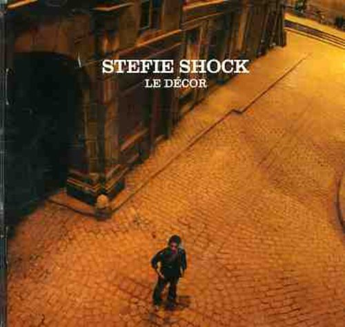 Stefie Shock / Le Décor - CD