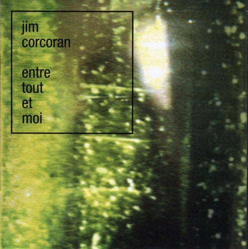 Jim Corcoran / Entre Tout Et Moi - CD (Used)